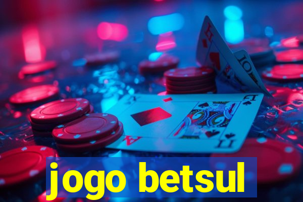 jogo betsul